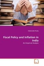 Fiscal Policy and Inflation in India : An Empirical Analysis （2010. 252 S. 220 mm）