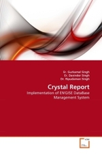 Crystal Report : Implementation of EN'GISE DataBase Management System （2010. 80 S.）