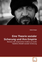 Eine Theorie sozialer Sicherung und ihre Empirie : Revision der empirischen Evidenz zu Guido Tabellinis Modell sozialer Sicherung （2010. 108 S.）