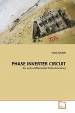 PHASE INVERTER CIRCUIT : for auto-differential Potentiometry （2010. 80 S.）