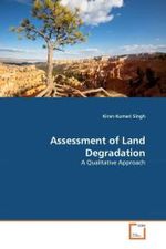 Assessment of Land Degradation : A Qualitative Approach （2011. 200 S.）