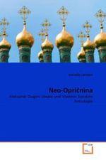 Neo-Opri nina : Aleksandr Dugins Utopie und Vladimir Sorokins Antiutopie （2011. 112 S. 220 mm）