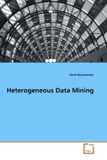 Heterogeneous Data Mining （2011. 92 S.）