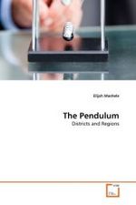 The Pendulum : Districts and Regions （2011. 168 S.）