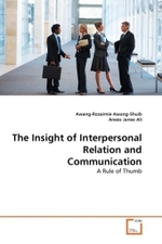 The Insight of Interpersonal Relation and Communication : A Rule of Thumb （2011. 56 S.）