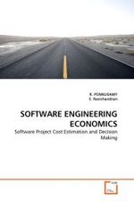 SOFTWARE ENGINEERING ECONOMICS : Software Project Cost Estimation and Decision Making （2011. 84 S. 220 x 150 mm）