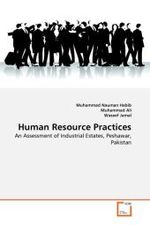 Human Resource Practices : An Assessment of Industrial Estates, Peshawar, Pakistan （2011. 84 S.）