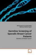 Germline Screening of Sporadic Breast Cancer Patients : Genetics of Breast Cancer （2011. 120 S.）
