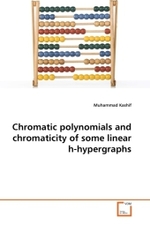 Chromatic polynomials and chromaticity of some linear h-hypergraphs （2011. 120 S.）