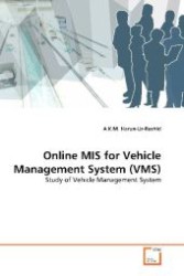 Online MIS for Vehicle Management System (VMS) : Study of Vehicle Management System （2011. 128 S. 220 mm）