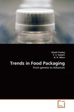 Trends in Food Packaging : From genesis to Advances （2011. 172 p.）