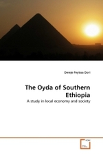 The Oyda of Southern Ethiopia : A study in local economy and society （2011. 136 S. 219 mm）