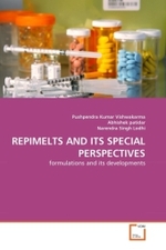 REPIMELTS AND ITS SPECIAL PERSPECTIVES : formulations and its developments （2011. 136 S.）