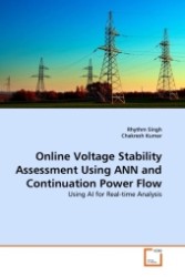 Online Voltage Stability Assessment Using ANN and Continuation Power Flow : Using AI for Real-time Analysis （2011. 64 S.）