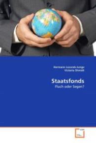 Staatsfonds : Fluch oder Segen? （2011. 112 S. 220 mm）