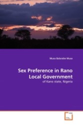 Sex Preference in Rano Local Government : of Kano state, Nigeria （2011. 128 S.）