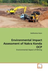 Environmental Impact Assessment of Nakra Konda OCP : Environmental Aspect of Mining （2011. 60 S.）