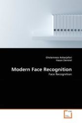 Modern Face Recognition : Face Recognition （2011. 148 S.）