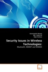 Security Issues in Wireless Technologies: : Bluetooth, MANET and WiMAX （2011. 112 S.）
