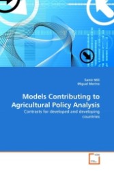 Models Contributing to Agricultural Policy Analysis : Contrasts for developed and developing countries （2011. 88 S. 220 mm）