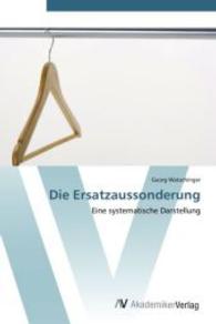Die Ersatzaussonderung : Eine systematische Darstellung （Aufl. 2011. 88 S. 220 mm）