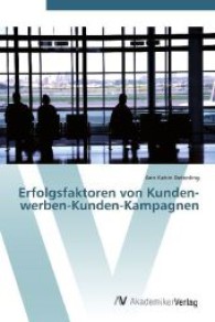 Erfolgsfaktoren von Kunden-werben-Kunden-Kampagnen