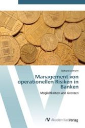 Management von operationellen Risiken in Banken