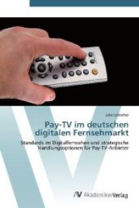 Pay-TV im deutschen digitalen Fernsehmarkt