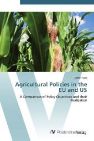 Agricultural Policies in the EU and US