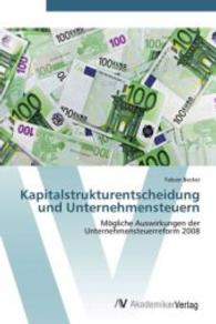 Kapitalstrukturentscheidung und Unternehmensteuern