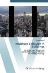 Moisture Behavior in Buildings