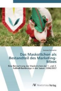 Das Maskottchen als Bestandteil des Marketing-Mixes