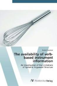 The Availability of Verb- Based Instrument Information