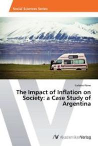 The Impact of Inflation on Society: a Case Study of Argentina （Aufl. 2012. 100 S. 220 mm）