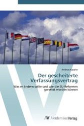 Der gescheiterte Verfassungsvertrag