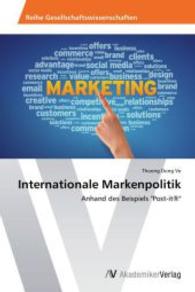 Internationale Markenpolitik : Anhand des Beispiels "Post-it®" （2013. 84 S. 220 mm）
