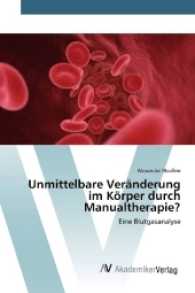 Unmittelbare Veränderung im Körper durch Manualtherapie? : Eine Blutgasanalyse （2017. 108 S. 220 mm）