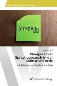 Manipulativer Sprachgebrauch in der politischen Rede