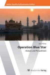 Operation Blue Star : Analyse und Perspektiven （2014. 180 S. 220 mm）