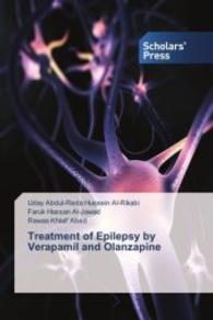 Treatment of Epilepsy by Verapamil and Olanzapine （2015. 80 S. 220 mm）