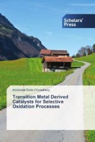 Transition Metal Derived Catalysts for Selective Oxidation Processes （2012. 176 S. 220 mm）