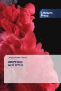 DISPERSE AZO DYES （2022. 76 S. 220 mm）