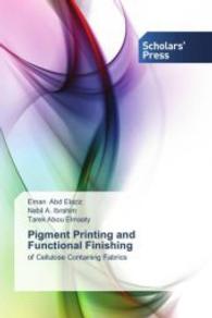 Pigment Printing and Functional Finishing : of Cellulose Containing Fabrics （2013. 184 S. 220 mm）