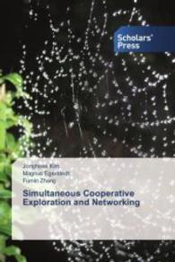 Simultaneous Cooperative Exploration and Networking （2013. 124 S. 220 mm）
