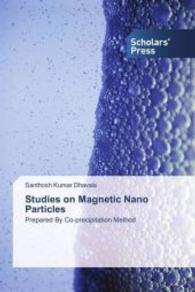 Studies on Magnetic Nano Particles : Prepared By Co-precipitation Method （2013. 164 S. 220 mm）