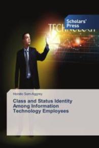Class and Status Identity Among Information Technology Employees （2013. 184 S. 220 mm）