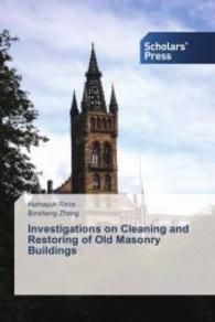 Investigations on Cleaning and Restoring of Old Masonry Buildings （2015. 376 S. 220 mm）