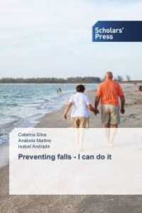 Preventing falls - I can do it （2015. 60 S. 220 mm）