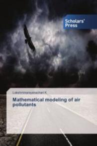 Mathematical modeling of air pollutants （2013. 252 S. 220 mm）