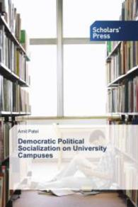 Democratic Political Socialization on University Campuses （2013. 76 S. 220 mm）
